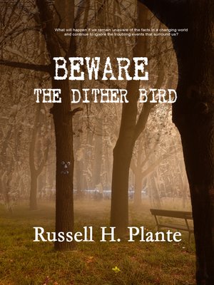cover image of Beware the Dither Bird